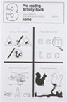 Jenny Ackland, Ivan Ripley - Pre-Reading Activity Book 3
