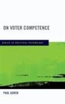 Paul Goren, Paul (Associate Professor of Political Science Goren, Goren Paul - On Voter Competence