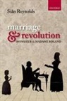 Sian Reynolds, Siân Reynolds - Marriage and Revolution