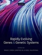 Rob J. Kulathinal, Rama S. Singh, Rama S./ Xu Singh, Jianping Xu, Rob J. Kulathinal, Rob J. (Temple University Kulathinal... - Rapidly Evolving Genes and Genetic Systems