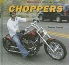 Connor Dayton - Choppers