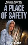 Helen Black, Black Helen - A Place of Safety