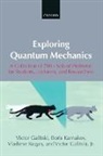 Victor Galitski, Victor (Deceased. Former Head of the Theoretical Physics Department Galitski, Victor/ Karnakov Galitski, Galitski Victor, Boris Karnakov, Boris (Professor Emeritus Karnakov... - Exploring Quantum Mechanics