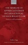 Andrew Legg - The Margin of Appreciation in International Human Rights Law