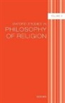 Jonathan L. (EDT) Kvanvig, Jonathan Kvanvig, Jonathan (Baylor University Kvanvig, Jonathan (Baylor University) Kvanvig, Jonathan L. Kvanvig - Oxford Studies in Philosophy of Religion