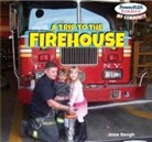 Josie Keogh - A Trip to the Firehouse