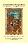 David (EDT)/ Bachrach Nicholas, Bernard S Bachrach, Bernard S. Bachrach, James M Murray, James M. Murray, David Nicholas - Comparative Perspectives on History and Historians