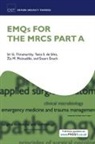 Tania S. De Silva, Tania S. (Specialty Registrar in General Surgery De Silva, Stuart Enoch, Stuart (Clinical Director Enoch, Zia M. Moinuddin, Zia M. (Specialty Registrar in General Surgery Moinuddin... - Emqs for the Mrcs Part a