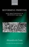Alexandra da Costa, Alexandra da Costa - Reforming Printing