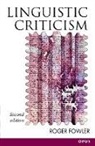 Roger Fowler, Roger (Professor of English and Linguistics in the School of Modern Languages and European Studies Fowler - Linguistic criticism