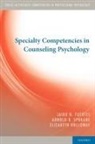 Jairo Fuertes, Jairo N Fuertes, Jairo N. Fuertes, Jairo N. (Associate Professor Fuertes, Jairo N./ Spokane Fuertes, Elizabeth Holloway... - Specialty Competencies in Counseling Psychology