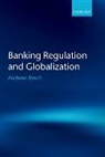 Andreas Busch, Busch Andreas - Banking Regulation and Globalization