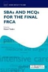 Rakesh Tandon, Rakesh Tandon, Rakesh (Consultant Anaesthetist Tandon - Sbas and Mcqs for the Final Frca