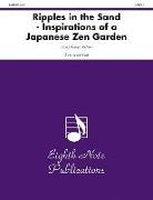David (COP) Marlatt - Ripples in the Sand - Inspirations of a Japanese Zen Garden