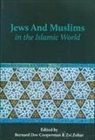 Zvi (EDT) Zohar, Bernard Dov Cooperman, Zvi Zohar - Jews and Muslims in the Islamic World