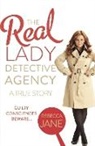 Rebecca Jane, Jane Rebecca - The Real Lady Detective Agency: A True Story