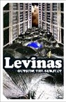 Emmanuel Levinas - Outside the Subject