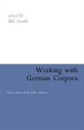 Bill Dodd, William J. Dodd, Bill Dodd, Dodd Bill - Working with German Corpora