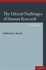 Franklin G Miller, Franklin G. Miller, Franklin G. (NIH) Miller, Miller Franklin G. - The Ethical Challenges of Human Research
