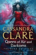 Cassandra Claire, Cassandra Clare, Clare Cassandra - Queen of Air and Darkness