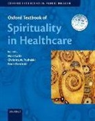 Mark R./ Puchlaski Cobb, Mark Cobb, Christina M Puchlaski, Bruce Rumbold - Oxford Textbook of Spirituality in Healthcare