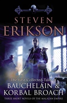 Steven Erikson - The Tales of Bauchelain and Korbal Broach Volume 1