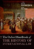 Bardo Fassbender, Bardo/ Peters Fassbender, Simone Peter, Anne Peters, Bardo Fassbender, Fassbender Bardo... - The Oxford Handbook of the History of International Law