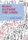 Maud Hickey, Maud (Assistant ProfessorMusic Education and Technology Hickey - Music Outside the Lines