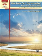 Carol Tornquist, Carol (COP) Tornquist - What Praise Can I Play on Sunday?