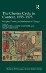Jessica Dell, Jessica Klausner Dell, Ms. Jessica Dell, David Klausner, Klausner David, Dr. Helen Dell Ostovich... - Chester Cycle in Context, 1555-1575