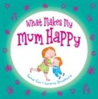 Lorette Broekstra, Tania Cox, Tania Broekstra Cox, Lorette Broekstra - What Makes My Mum Happy
