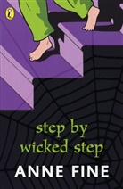 Anne Fine, Fine Anne - Step by wicked step