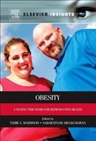 Sabaratnam Arulkumaran, Tahir Mahmood, Tahir A. (EDT)/ Arulkumaran Mahmood, Sabaratnam Arulkumaran, Sabaratnam (Professor Emeritus Arulkumaran, Arulkumaran Sabaratnam... - Obesity