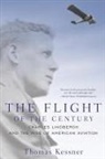 Thomas Kessner, Thomas (Distinguished Professor of History Kessner, Kessner Thomas - The Flight of the Century