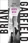 Brian Garfield, Garfield Brian - Death Wish