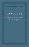 Florent Carton Dancourt, Dancourt Florent Carton - Les Bourgeoises a La Mode