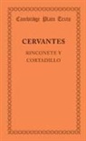 Cervantes, Miguel de Cervantes, Miguel de Cervantes Saavedra - Rinconete Y Cortadillo