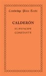 Calderon, Pedro Calderon De La Barca - El Principe Constante