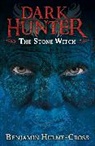 Ben Hulme Cross, Benjamin Hulme-Cross, Hulme-Cross Benjamin - The Stone Witch (Dark Hunter 5)