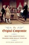 David Robertson, David Brian Robertson, David Brian (University of Missouri Curators Teaching Professor and Professor of Political Science Robertson, Robertson David Brian - The Original Compromise