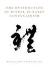 Michael David Kaulana Ing, Michael David Kaulana (Assistant Professor of Religious Studies Ing, Ing Michael David Kaulana - The Dysfunction of Ritual in Early Confucianism
