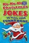 Amelia Laroche - Ho-ho-ho Christmas Jokes to Tickle Your Funny Bone