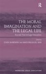 Zenon Del Mar Bankowski, Maksymilian Del Mar, Zenon Bankowski, Bankowski Zenon, Dr. Maksymilian Del Mar, Maksymilian Del Mar - Moral Imagination and the Legal Life