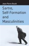 Jean-Pierre Boule, Jean-Pierre Boulé, Boule Jean-Pierre, Boulé Jean-Pierre - Sartre, Self-Formation and Masculinities