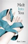 Roni Loren, Loren Roni - Melt Into You