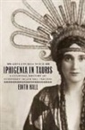 Edith Hall - Adventures With Iphigenia in Tauris