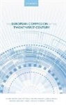Michael W. Bauer, Bauer Michael W., Sara Connolly, Connolly Sara, Renaud Dehousse, Dehousse Renaud... - The European Commission of the Twenty-first Century