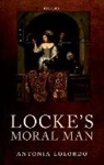 Antonia Lolordo, Antonia (University of Virginia) Lolordo, LoLordo Antonia - Locke's Moral Man