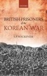 S P MacKenzie, S. P. MacKenzie - British Prisoners of the Korean War