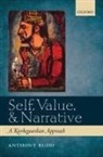 Anthony Rudd - Self, Value, and Narrative